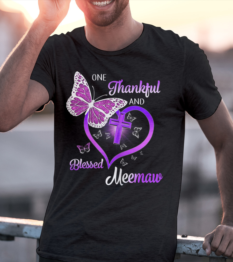 One Thankful And Blessed Meemaw Butterfly Cross Heart T-Shirt