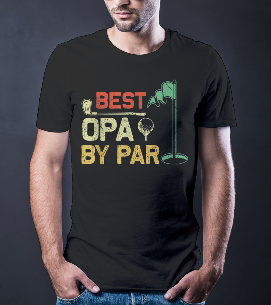 Best Opa By Par Fathers Day Golf Golfer T-Shirt