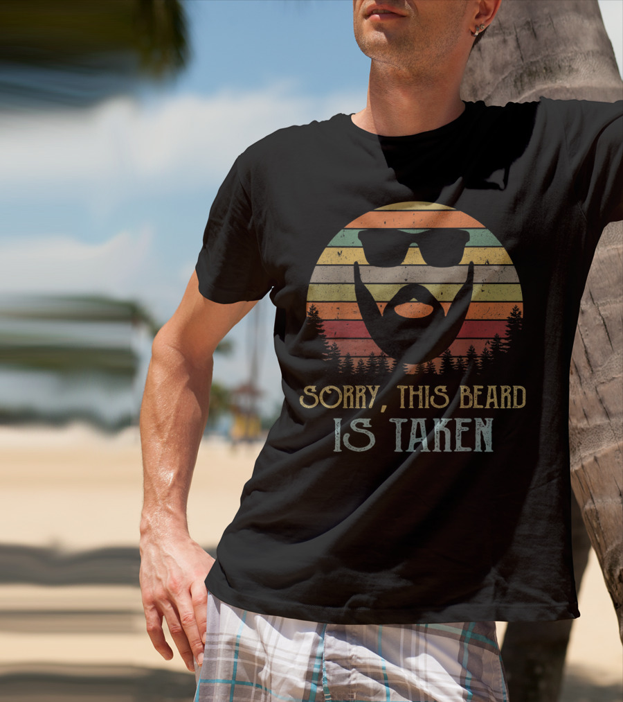 Sorry This Beard Is Taken Valentines Day For Him Retro Sun Forest T-Shirt