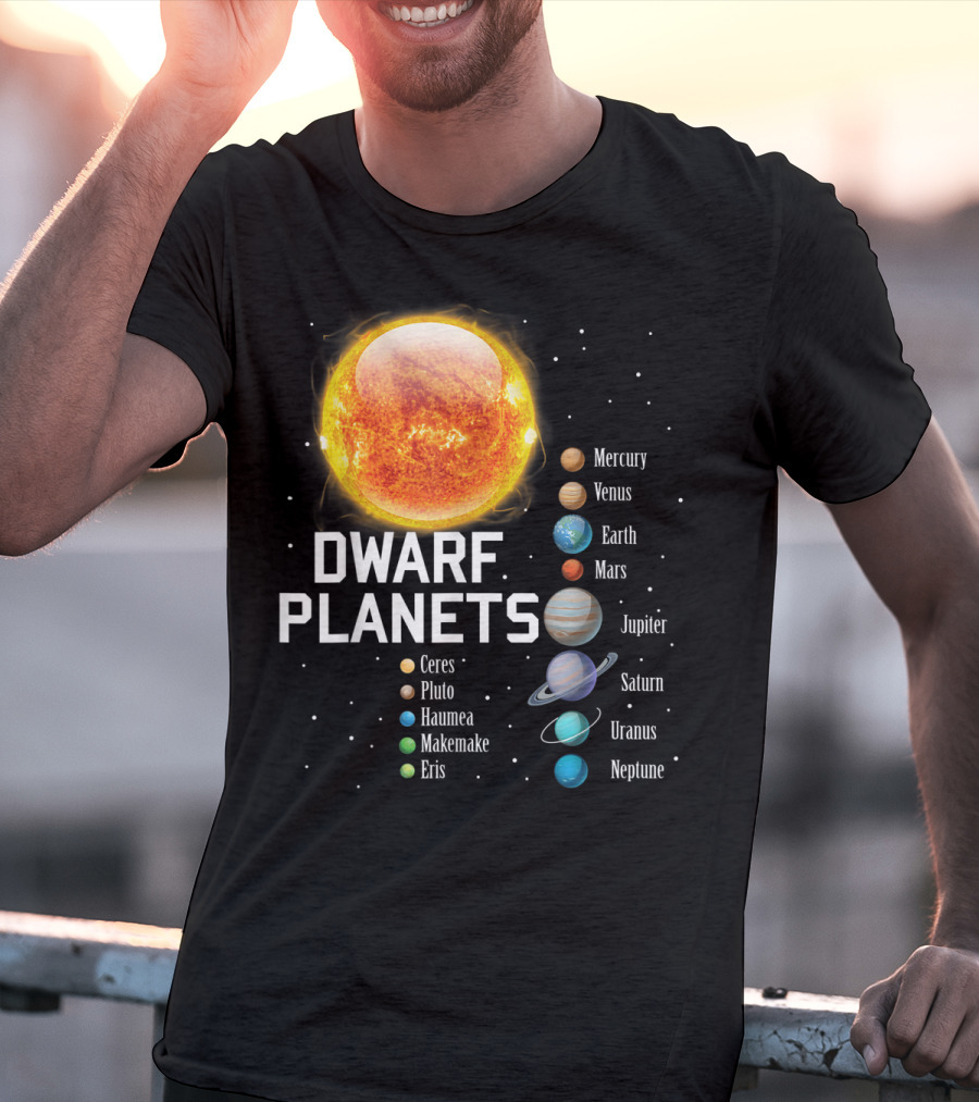 Dwarf Planets Solar System Mercury Venus Earth Mars Jupiter Saturn Uranus Neptune T-Shirt