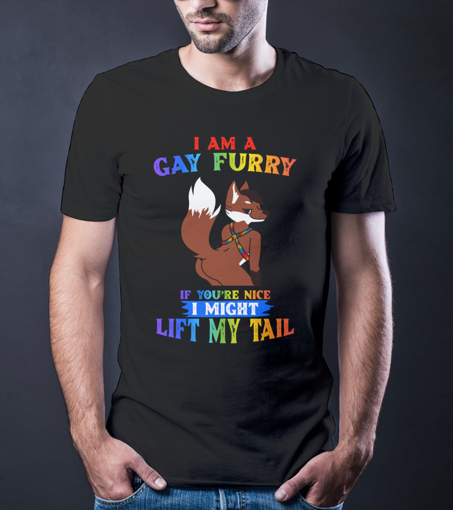 I Am A Gay Furry If You're Nice I Might Lift My Tail Rainbow Colors With Fox Character T-Shirt