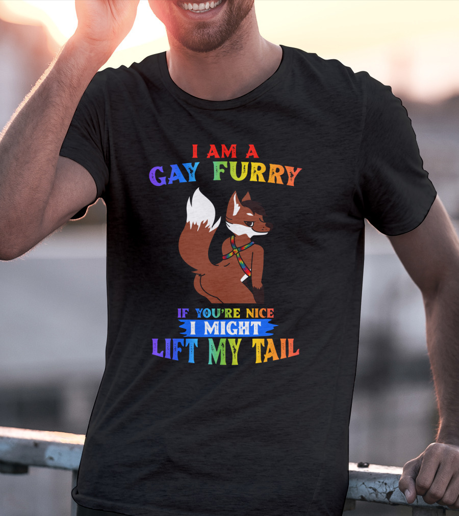 I Am A Gay Furry If You're Nice I Might Lift My Tail Rainbow Colors With Fox Character T-Shirt