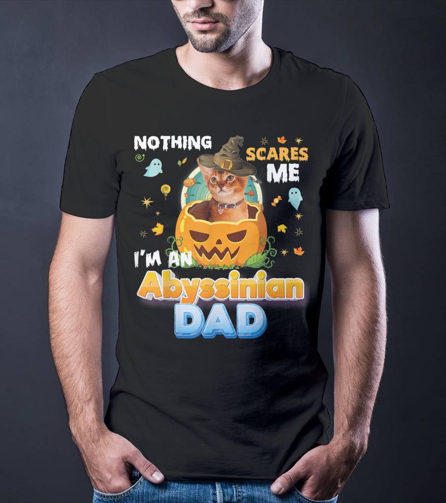 Nothing Scares Me I'm An Abyssinian Cat Dad Halloween Pumpkin Ghosts Hat T-Shirt