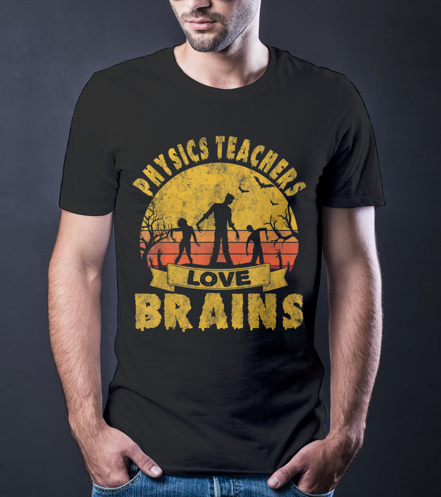 Physics Teachers Love Brains Halloween Zombie Sunset Bats T-Shirt