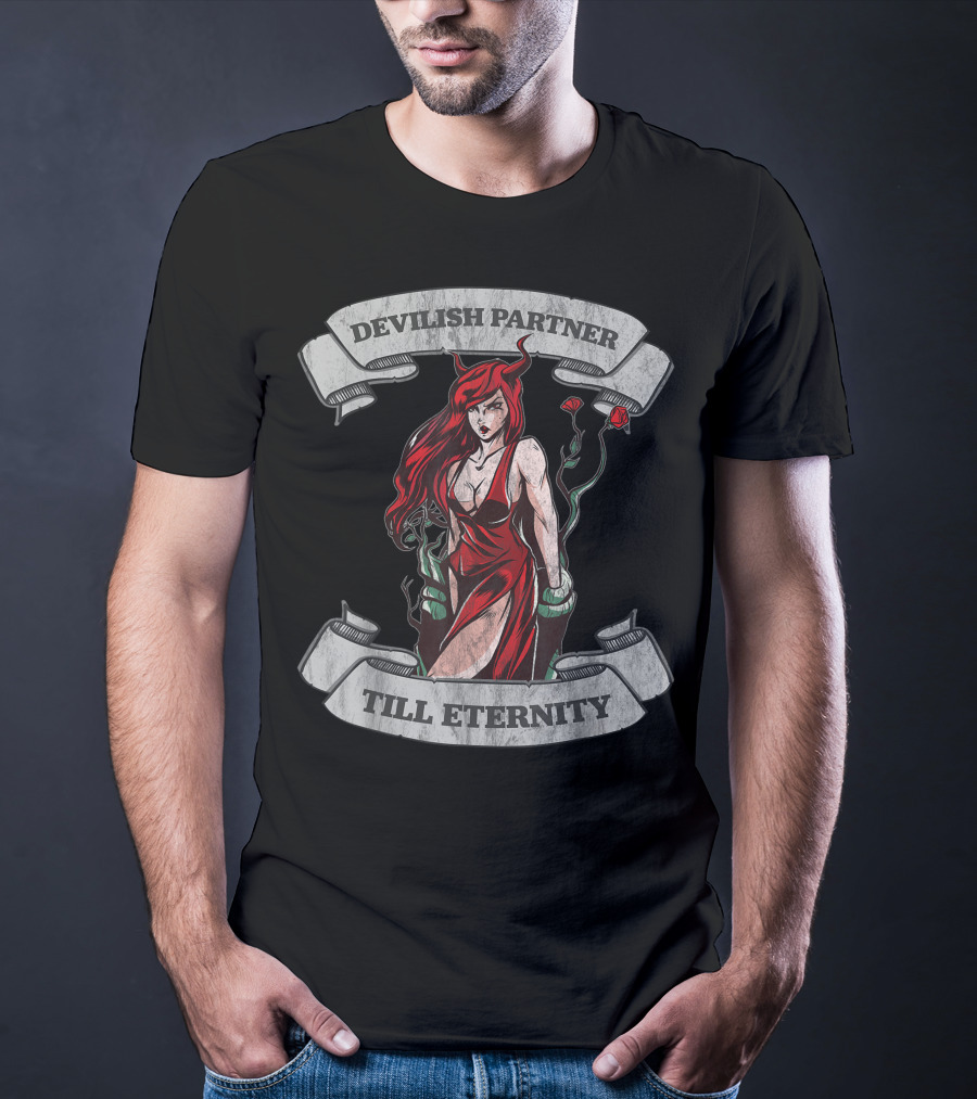 Devilish Partner Till Eternity Demon Succubus Couple T-Shirt