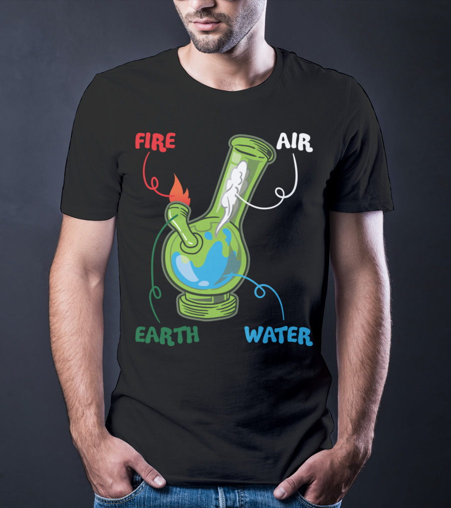 Fire Water Earth Air Bong Elements Weed Smoking Anatomy THC T-Shirt
