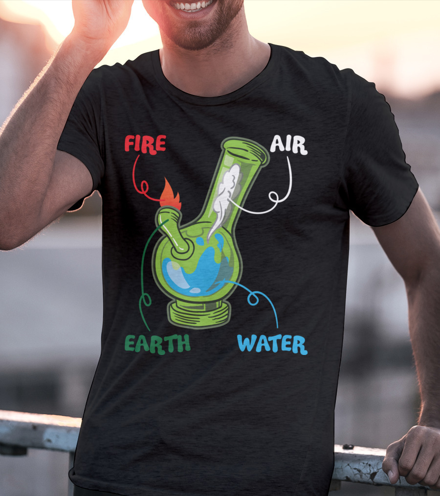 Fire Water Earth Air Bong Elements Weed Smoking Anatomy THC T-Shirt