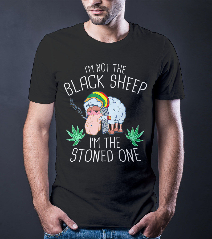 I'm Not The Black Sheep I'm The Stoned One Weed Cannabis Sheep THC T-Shirt