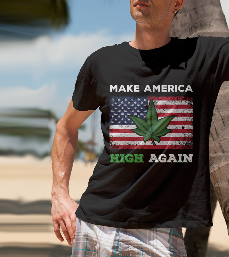 Make America High Again Pot Leaf USA Flag Weed Marijuana T-Shirt