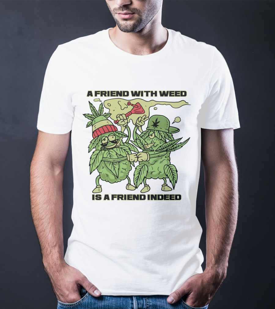 A Friend With Weed Is A Friend Indeed Matching Stoner Leaf Characters High Five T-Shirt