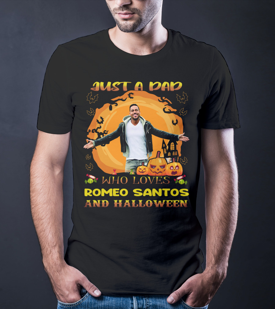 Just A Dad Who Loves Romeo Santos And Halloween T-Shirt