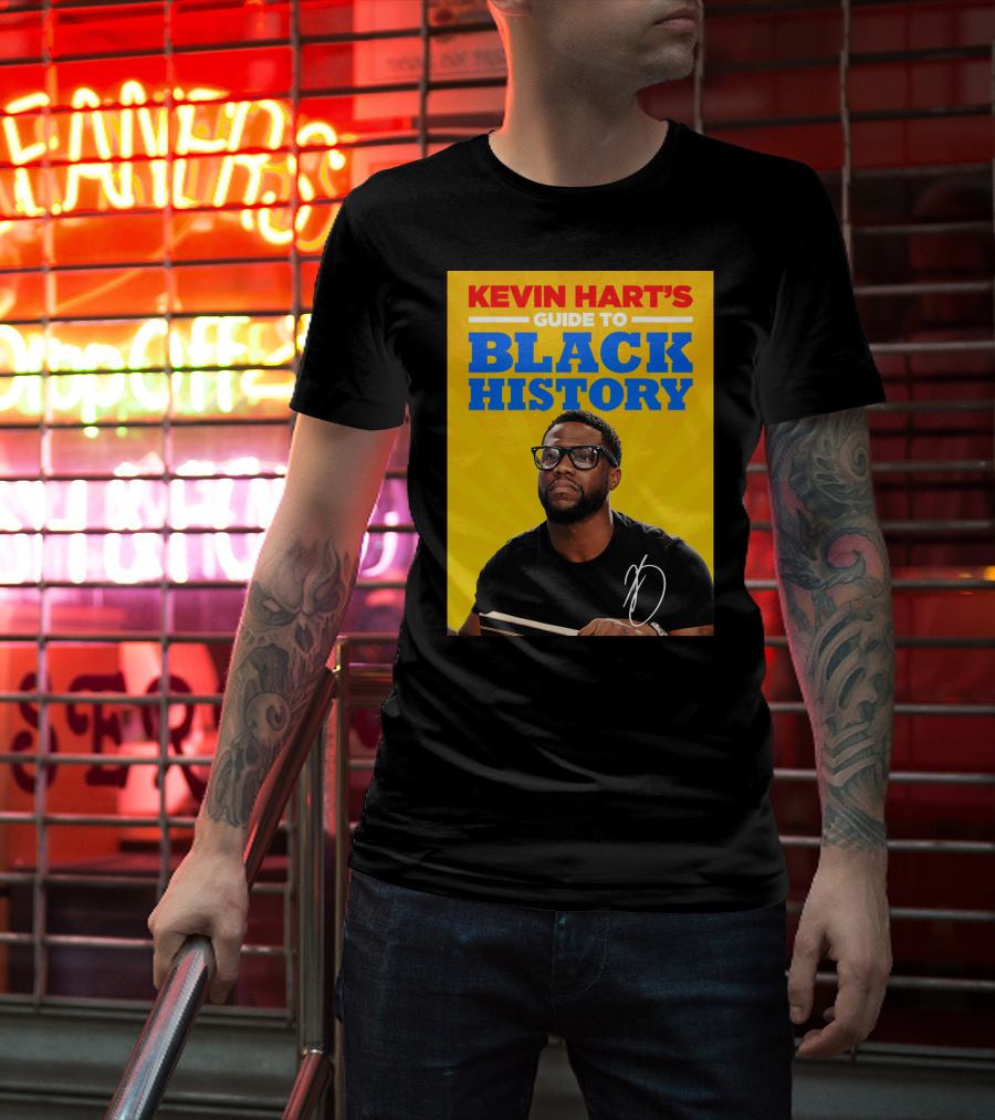 Kevin Hart's Guide To Black History With Signature T-Shirt