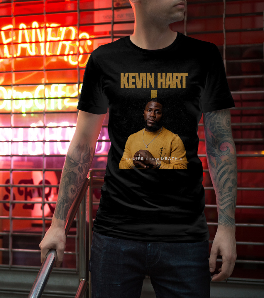 Kevin Hart The LIFE And Near DEATH Of T-Shirt