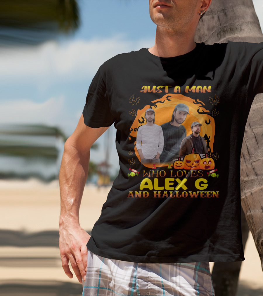 Just A Man Who Loves Alex G And Halloween Pumpkin Candy Bats Scene T-Shirt