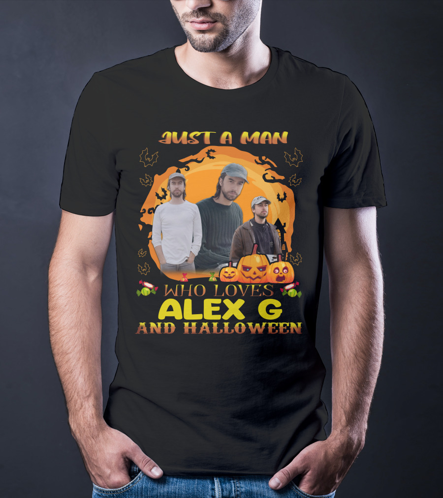 Just A Man Who Loves Alex G And Halloween Pumpkin Candy Bats Scene T-Shirt