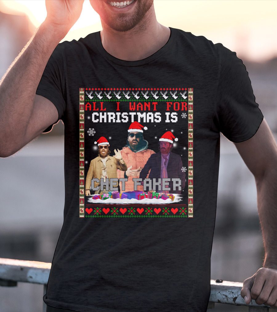 All I Want For Christmas Is Chet Faker Red Santa Hats Snowflakes Presents T-Shirt