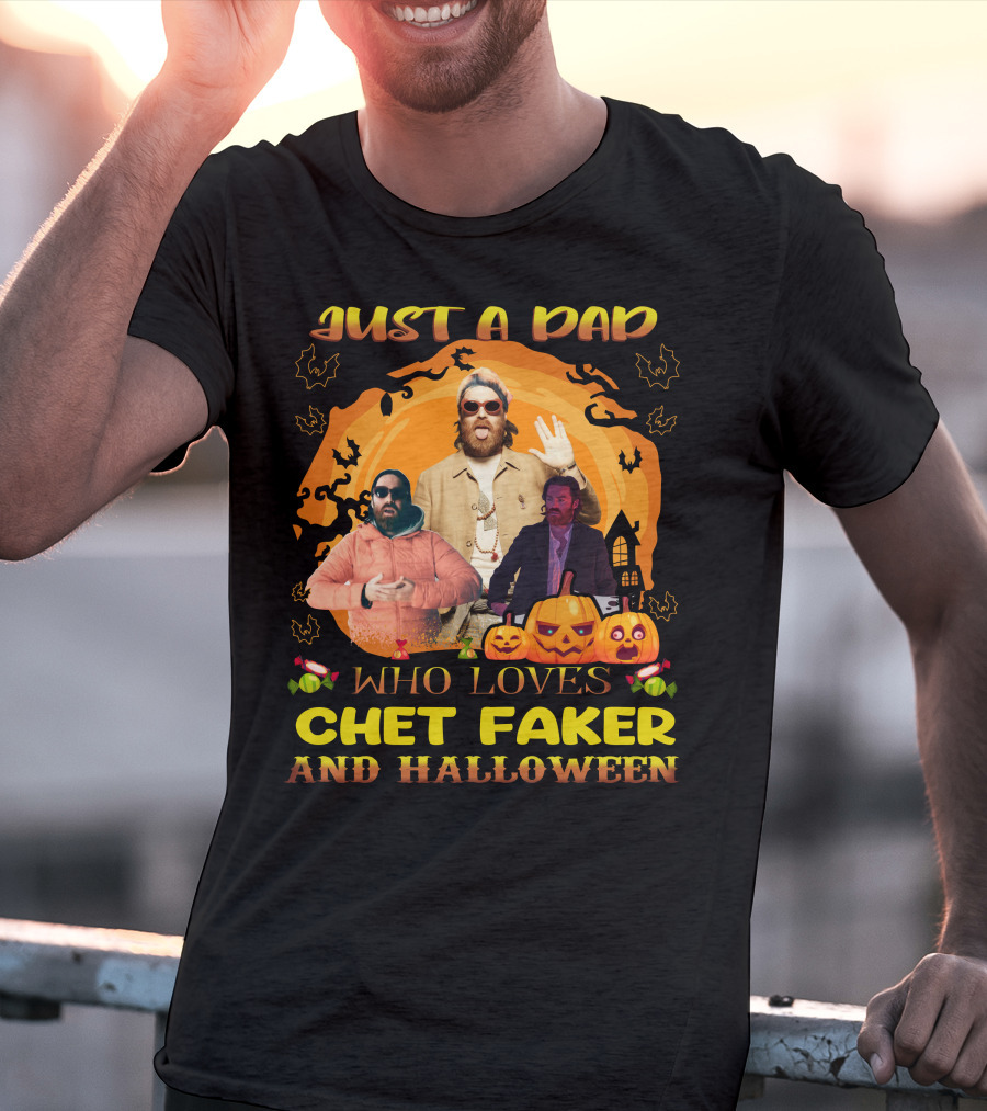 Just A Dad Who Loves Chet Faker Halloween Pumpkins Bats T-Shirt