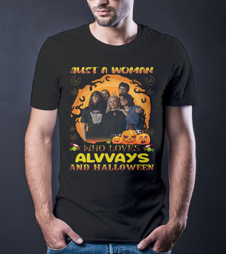 Just A Woman Who Loves Alvvays And Halloween Pumpkins Bats Candy T-Shirt