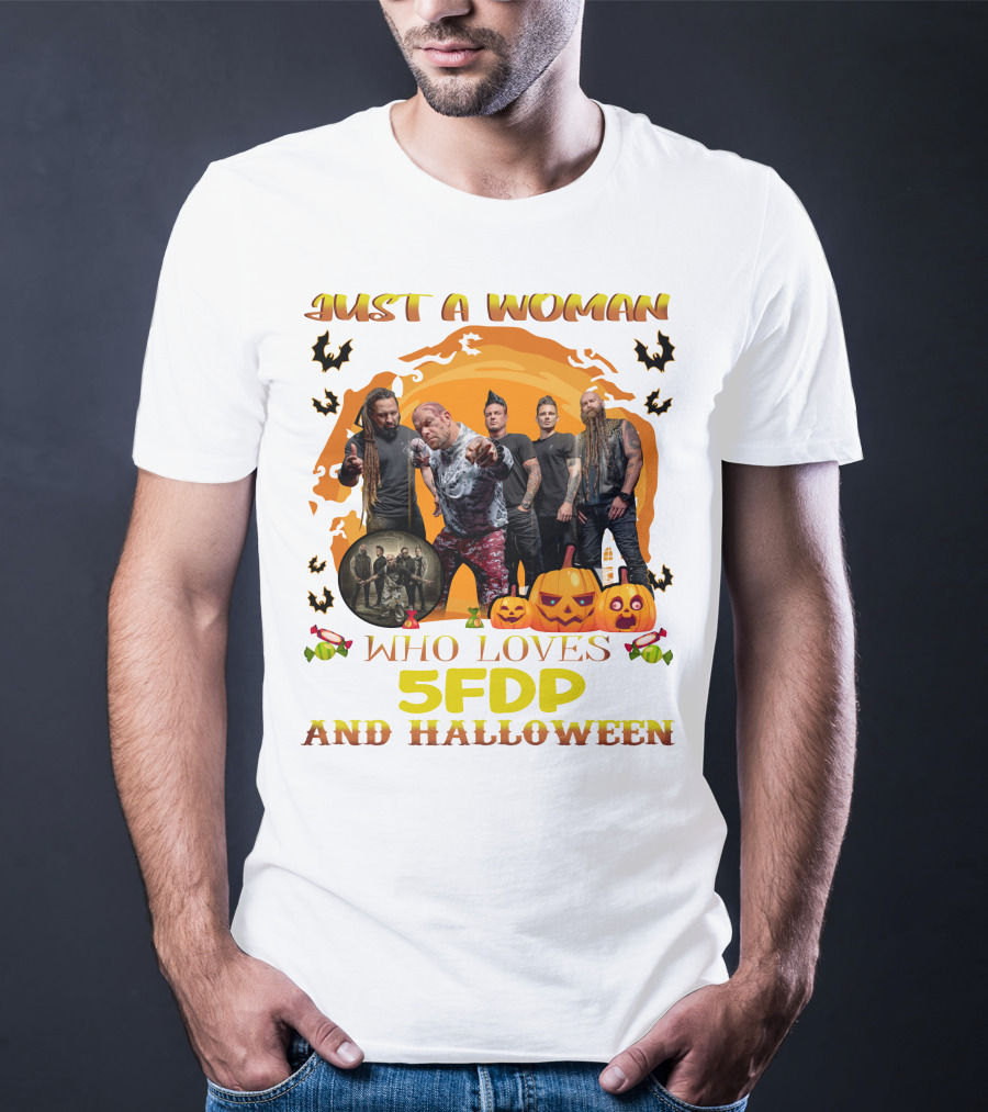 Just A Woman Who Loves 5FDP And Halloween T-Shirt
