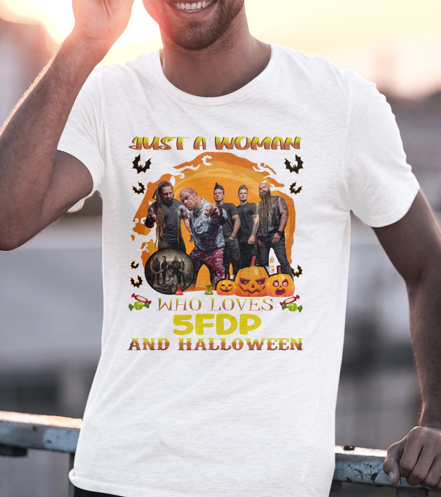 Just A Woman Who Loves 5FDP And Halloween T-Shirt
