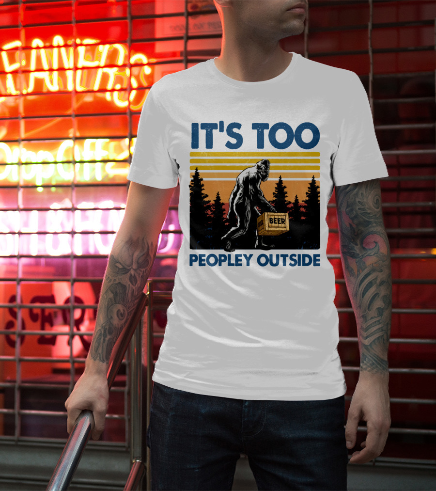 Bigfoot Beer Carrier It's Too Peopley Outside Retro Forest Scene T-Shirt
