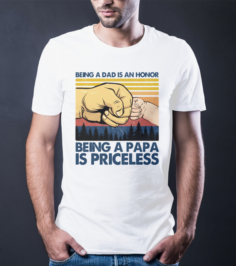 Being A Dad Is An Honor Being A Papa Is Priceless Fist Bump Sunset Forest Motif T-Shirt