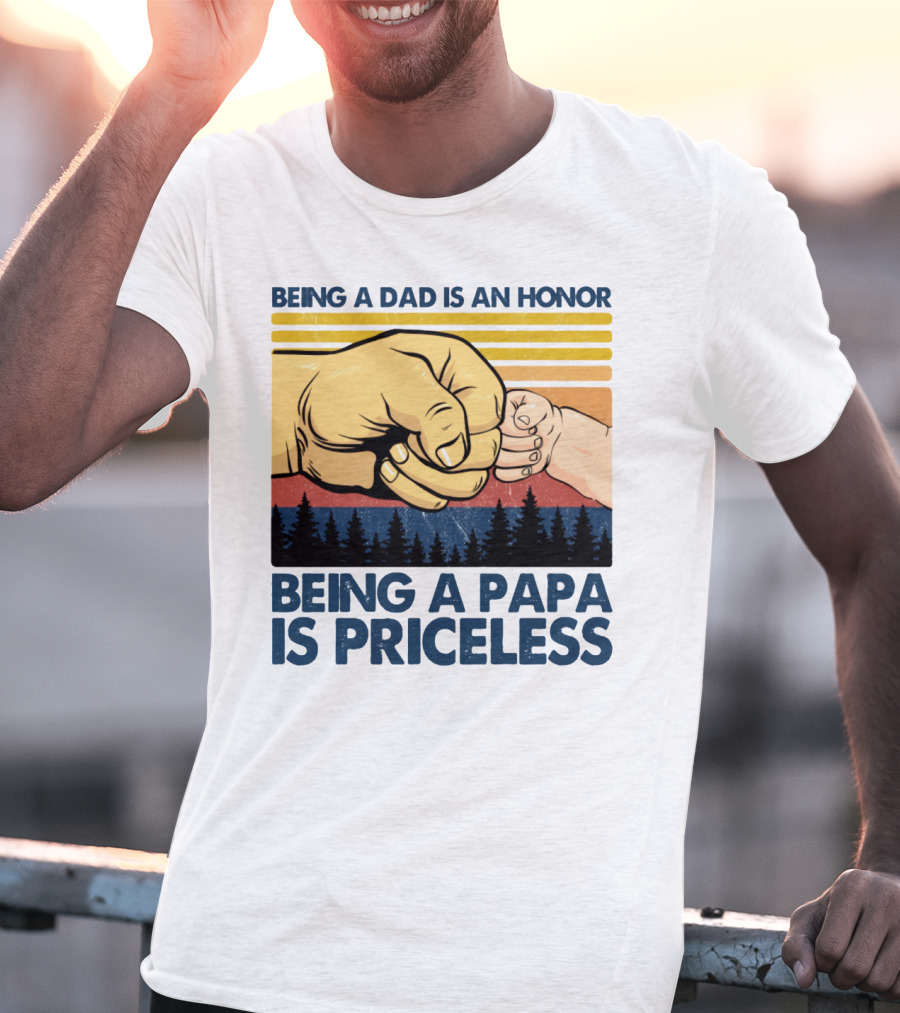 Being A Dad Is An Honor Being A Papa Is Priceless Fist Bump Sunset Forest Motif T-Shirt
