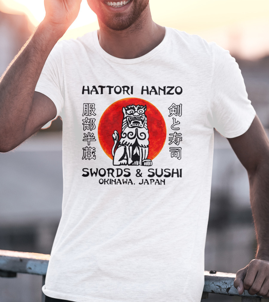 Hattori Hanzo Swords And Sushi Okinawa Japan Guardian Lion Red Sun T-Shirt