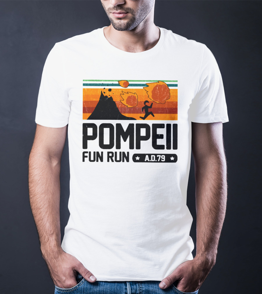 Pompeii Fun Run A.D.79 Volcanic Eruption Escape Retro Adventure T-Shirt