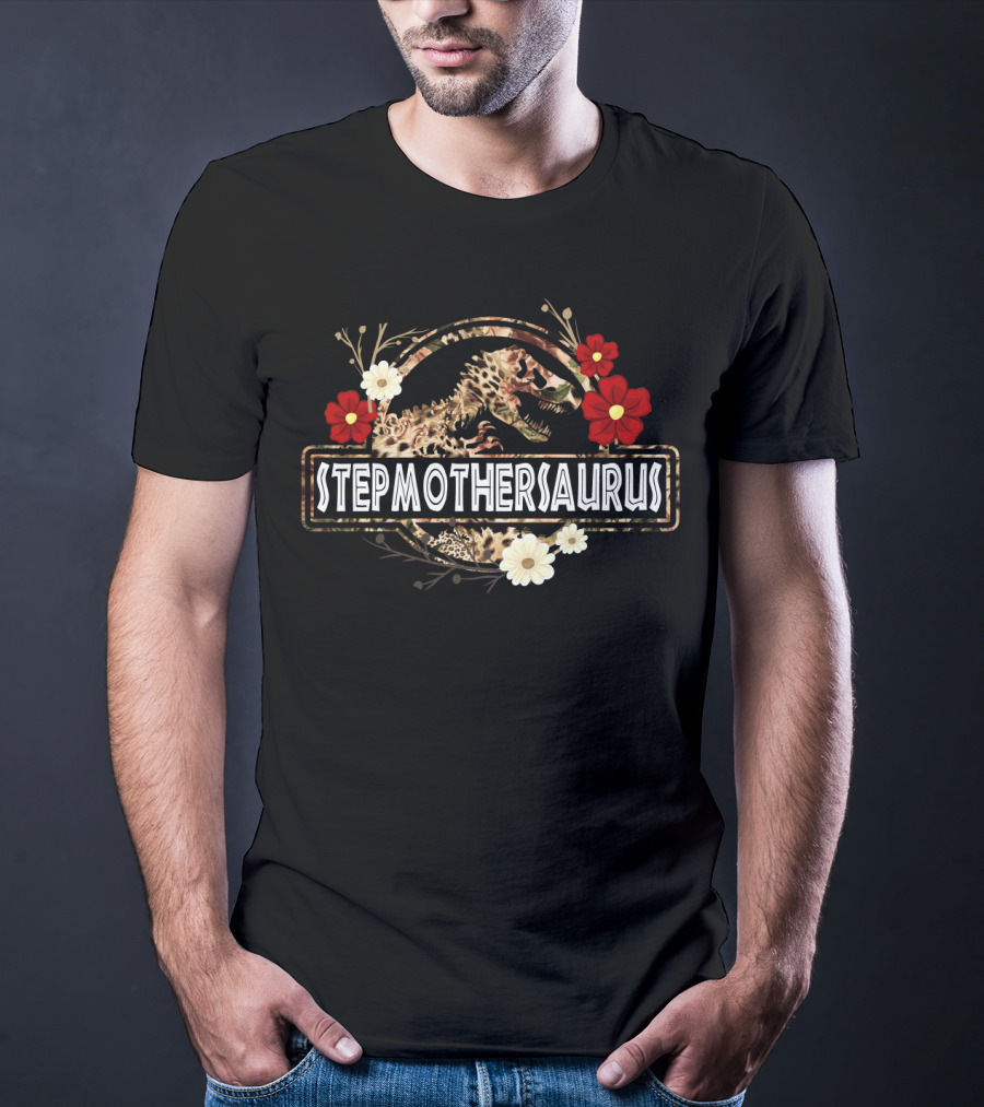 Stepmothersaurus Dinosaur Funny Stepmother Saurus With Floral Decoration T-Shirt