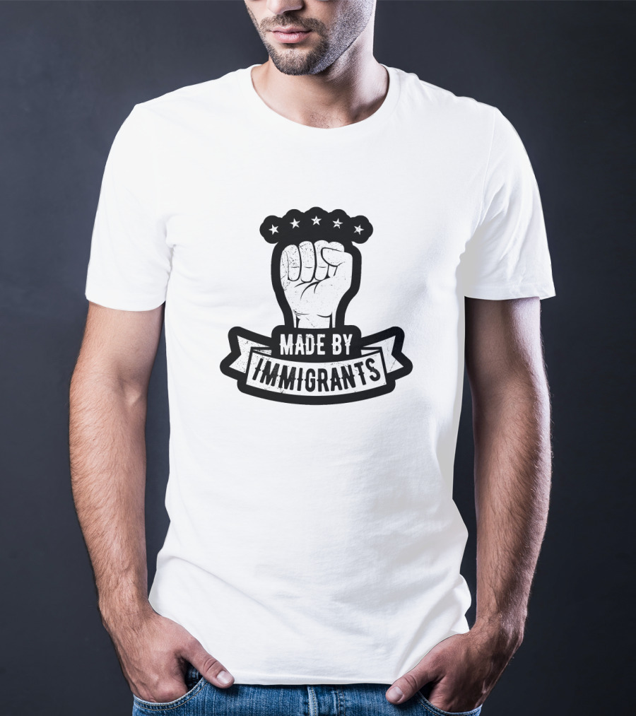 Made By Immigrants Fist With Stars T-Shirt