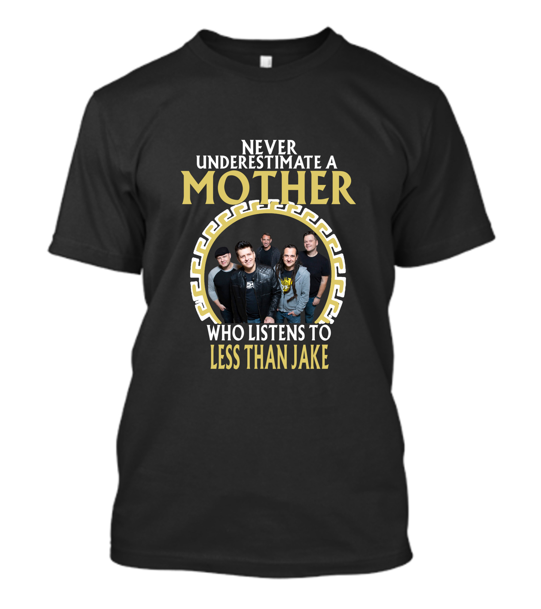 Never Underestimate A Mother Who Listens To Less Than Jake T-Shirt
