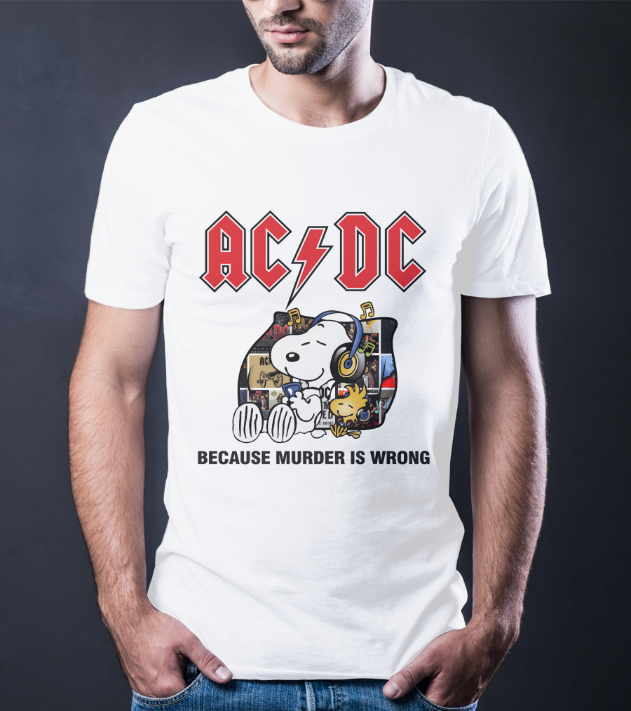 AC DC Snoopy Woodstock Because Murder Is Wrong T-Shirt