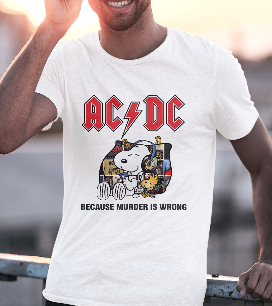 AC DC Snoopy Woodstock Because Murder Is Wrong T-Shirt