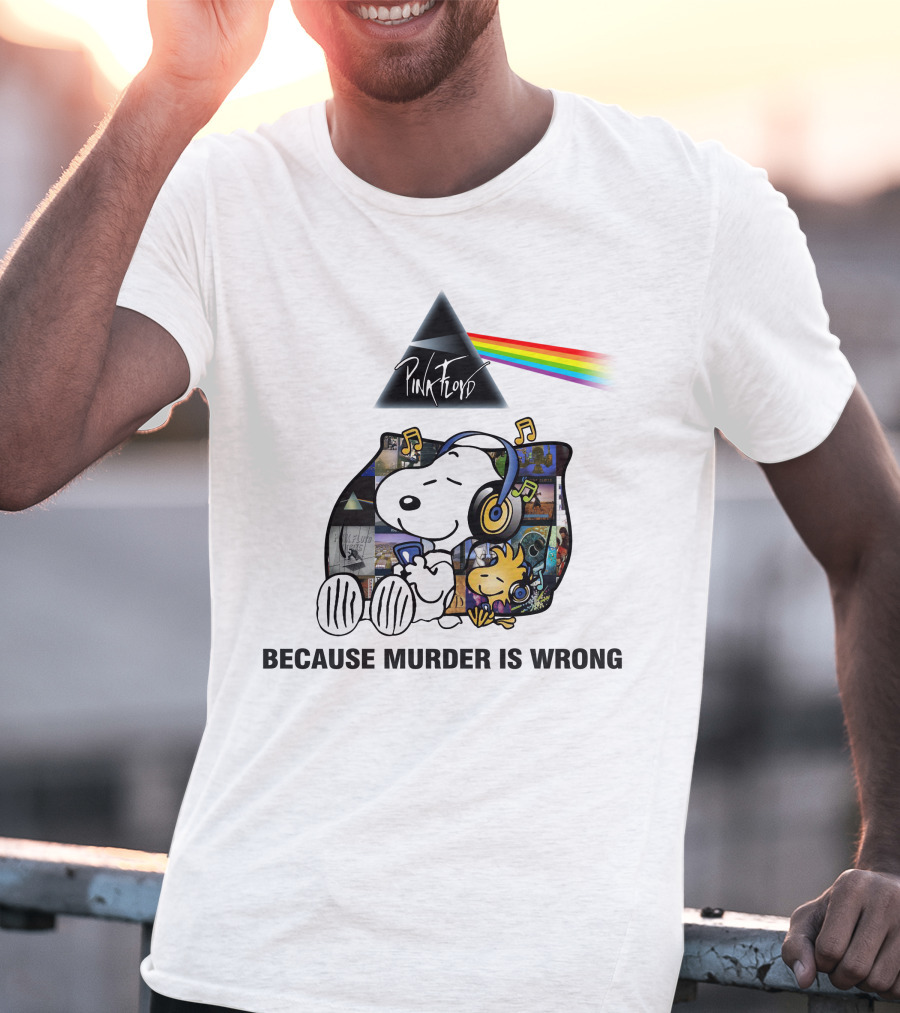 Pink Floyd Snoopy Because Murder Is Wrong T-Shirt