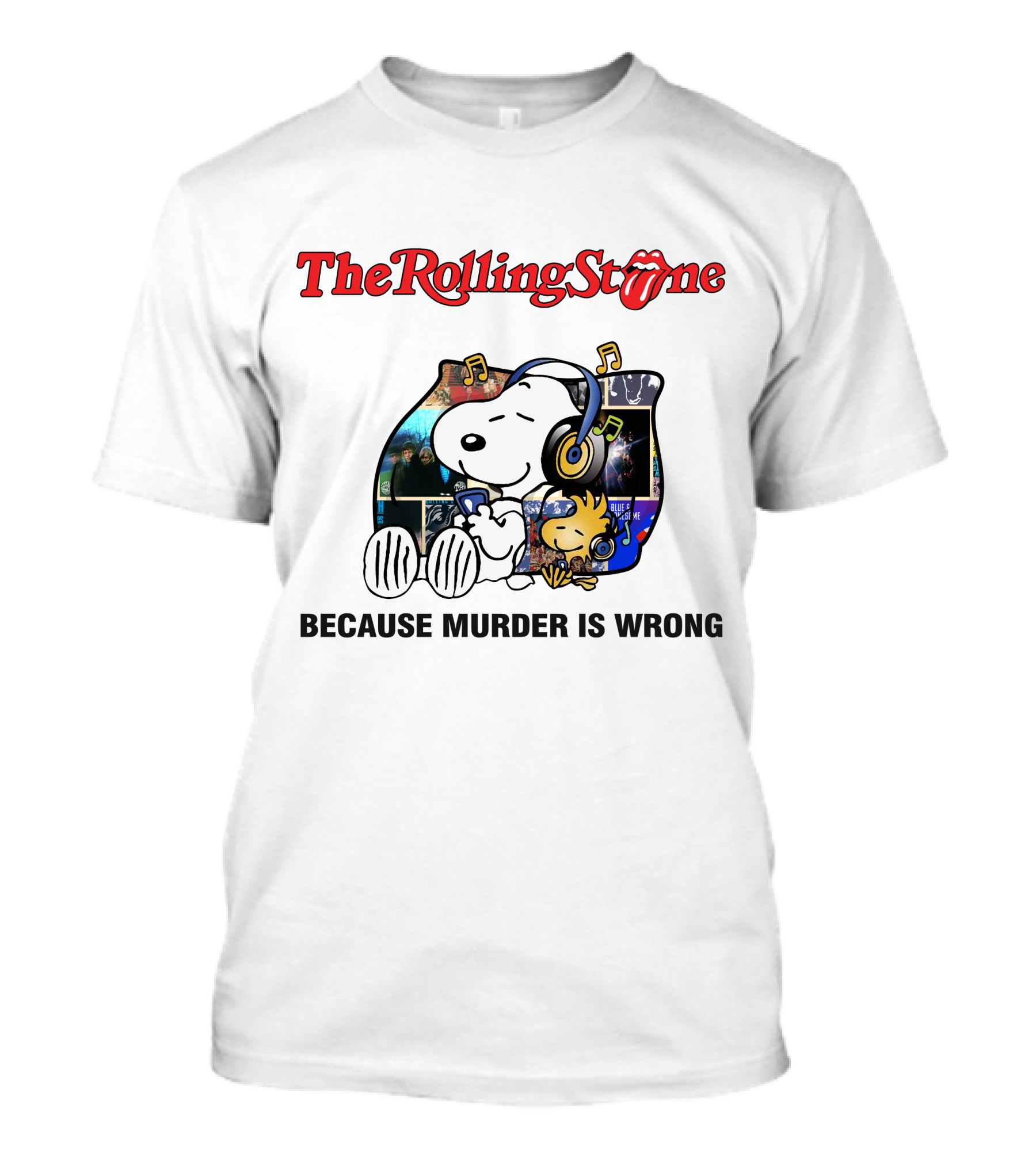 The Rolling Stone Snoopy Because Murder Is Wrong T-Shirt