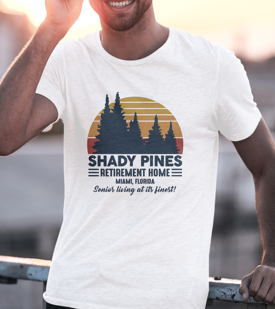 Shady Pines Retirement Home Miami Florida Senior Living At Its Finest Vintage Sunset Forest T-Shirt