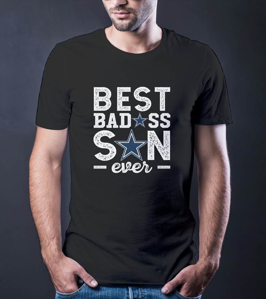 BEST BADASS SON EVER Dallas Football Star T-Shirt