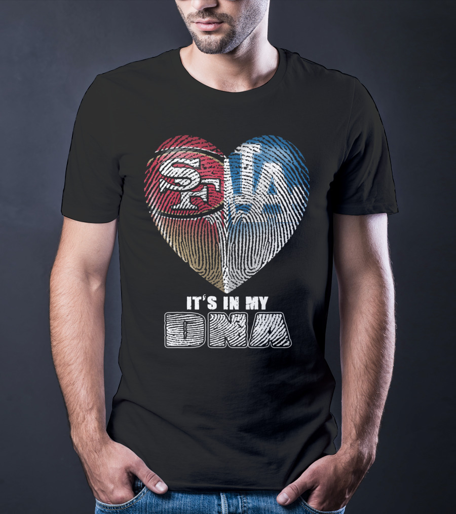 It's In My Dna La Sf Heart Fingerprint T-Shirt