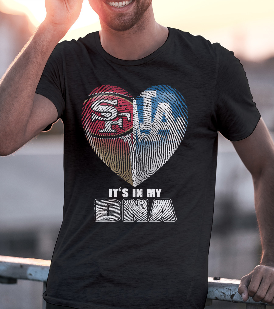 It's In My Dna La Sf Heart Fingerprint T-Shirt