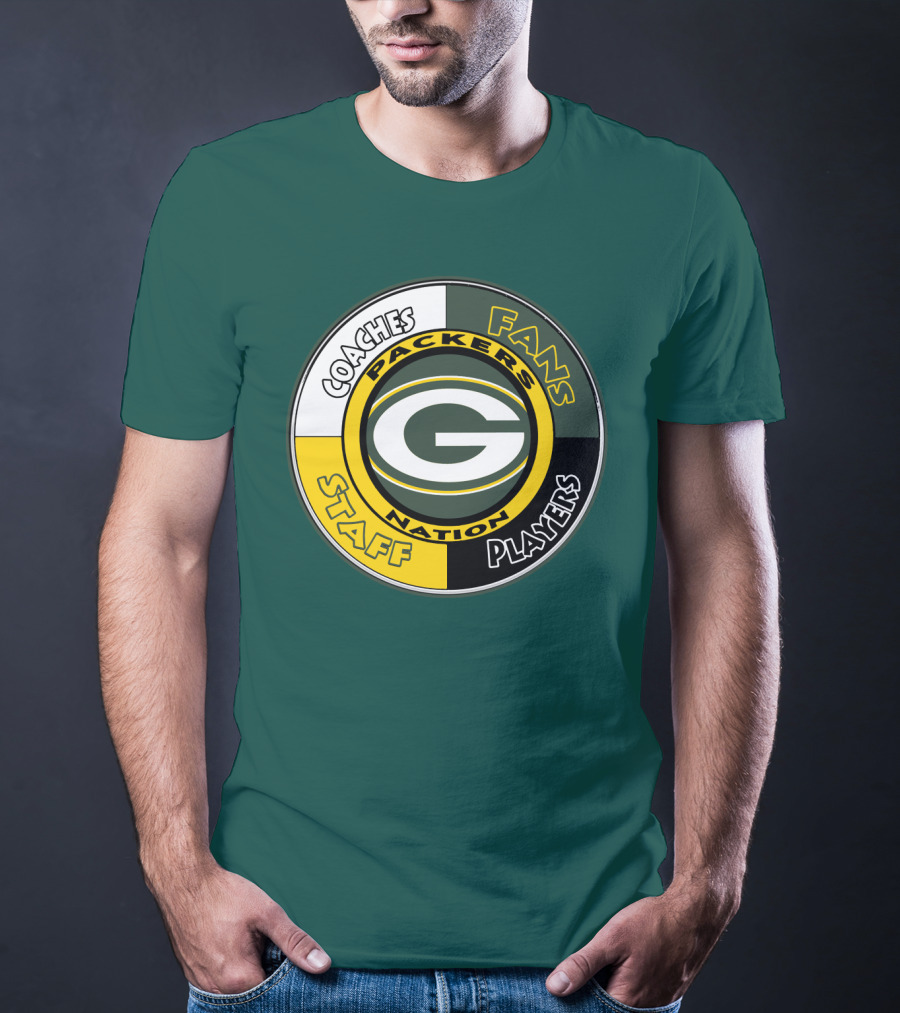 Packers Nation Coaches Fans Staff Players Green Bay Packers T-Shirt