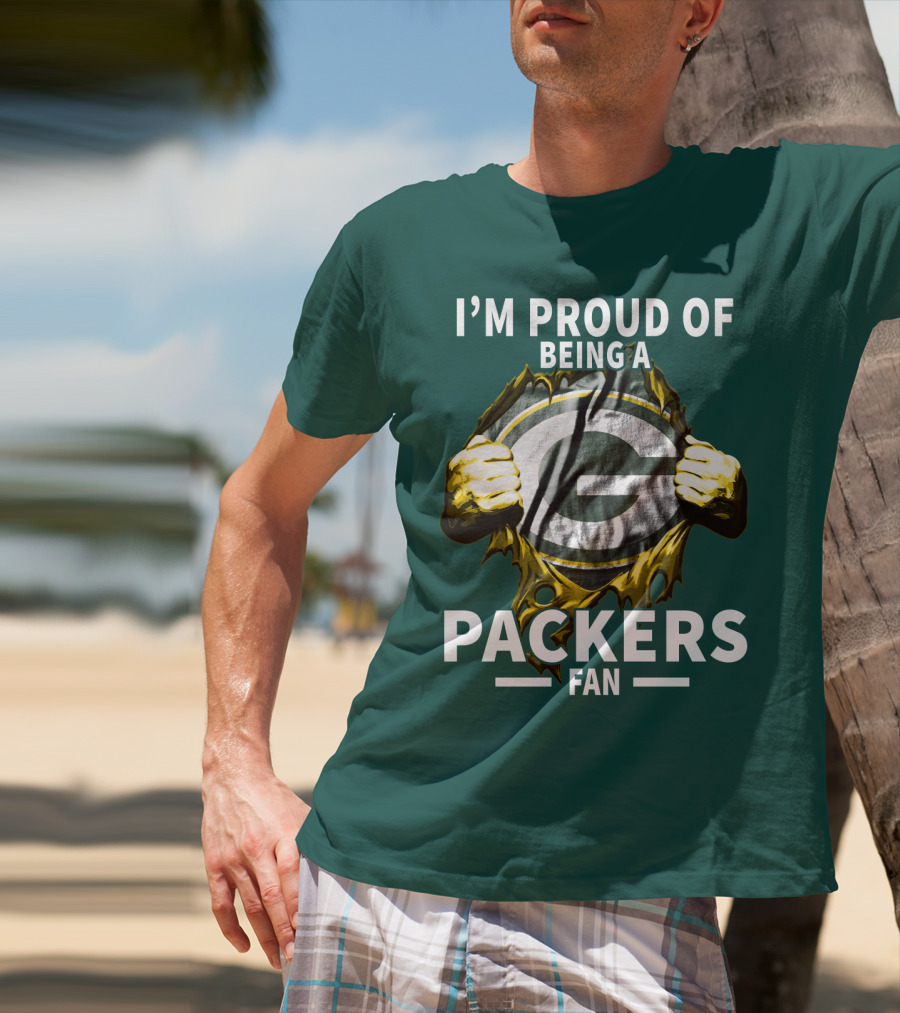 I'm Proud Of Being A Packers Fan T-Shirt