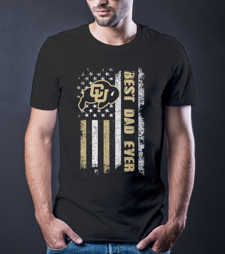 Colorado Buffaloes Best Dad Ever Stars And Stripes T-Shirt