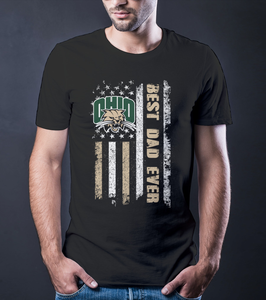 Ohio Bobcats Best Dad Ever American Flag T-Shirt