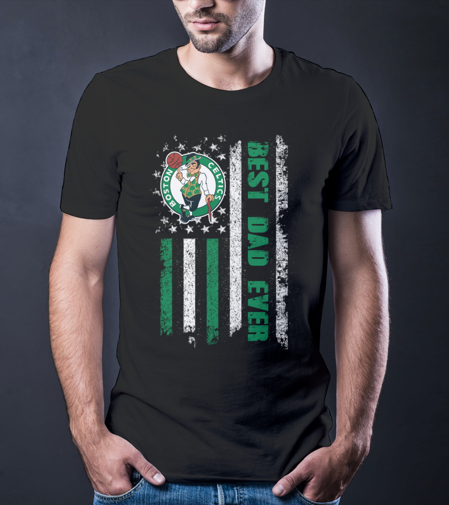 Boston Celtics Best Dad Ever T-Shirt