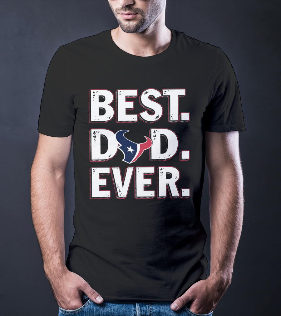 Best Dad Ever Houston Football T-Shirt