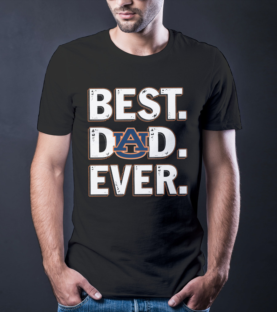 Best Dad Ever Auburn University T-Shirt