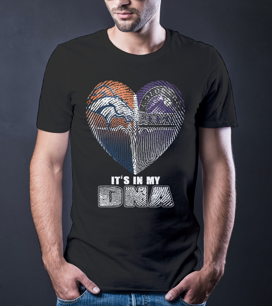 It's In My Dna Broncos Rockies Heart T-Shirt