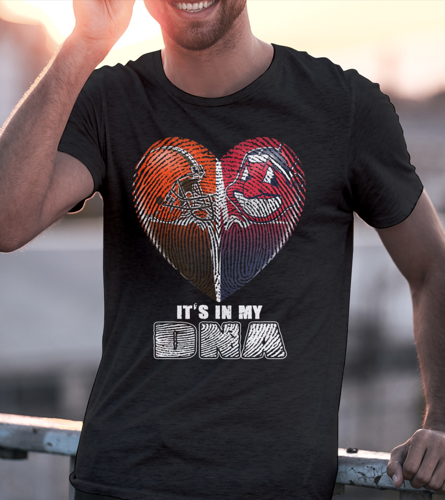 It's In My Dna Cleveland Browns And Indians Heart Fingerprint T-Shirt