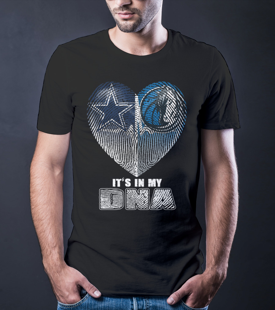 Dallas Cowboys Dallas Mavericks It's In My Dna T-Shirt